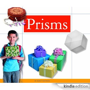 Shapes: Prisms by Nancy Furstinger