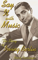 Say It with Music, The Story of Irving Berlin
